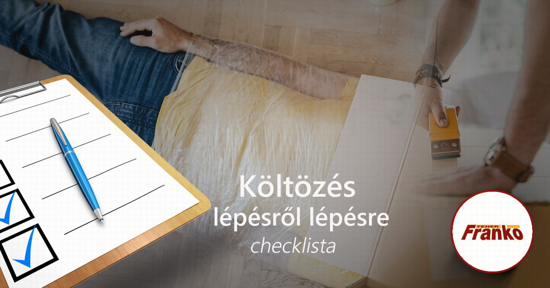 Költöztetés checklista, avagy költözés lépésről lépésre